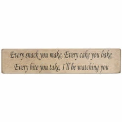 Austin Sloan ‘Every Snack You Make’ Long Natural Wooden Sign - New In