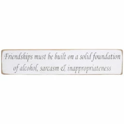 Austin Sloan ‘Alcohol, Sarcasm & Inappropriateness’ Long Natural Wooden Sign - New In